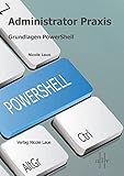 Administrator Praxis - Grundlagen PowerS