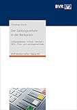 Der Zahlungsverkehr in der Bankpraxis: Zahlungsdienste (Überweisung, Lastschrift, Debitkarte, Kreditkarte, Online-Banking) - Scheck- Wechsel - SEPA - Preis und Leistungsmerk