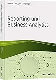Reporting und Business Analytics (Haufe Fachbuch)