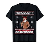 Brodolf The Red Nose Gainzdeer Gym Ugly Christmas Sweater T-S