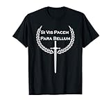 Lateinische Weisheit - Si Vis Pacem Para Bellum T-S