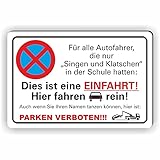 Fassbender-Druck SCHILDER - SINGEN UND KLATSCHEN PARKEN VERBOTEN - Parken verboten Schild - Schild zum Markieren vom absoluten Parkverbot- lustiges FUN Parkplatz Schild (30x20cm Schild)