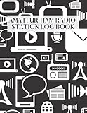 Amateur Radio Station Log Book: The Quick Reference Guide for Ham Radio is provided, 100 pages, format Letter 8.5 x 11