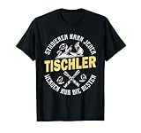 Herren Studieren kann jeder Holz Holzarbeiter Handwerker Tischler T-S