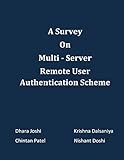 A Survey on Multi-Server Remote User Authentication Scheme (English Edition)