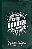 Sportschützen Notizbuch Leidenschaftlicher Sportschütze Team-Luftgewehr: Gewehr schießen (Schießsport Zubehör, Band 1)
