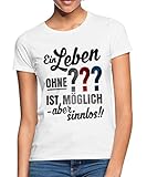 Spreadshirt Die DREI Fragezeichen Spruch Frauen T-Shirt, L, Weiß