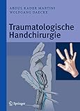 Traumatologische Handchirurg
