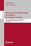 Requirements Engineering: Foundation for Software Quality: 24th International Working Conference, REFSQ 2018, Utrecht, The Netherlands, March 19-22, 2018, ... Science Book 10753) (English Edition)