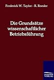 Die Grundsätze wissenschaftlicher Betriebsführung