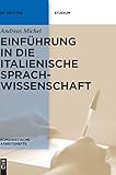Einführung in die italienische Sprachwissenschaft (Romanistische Arbeitshefte, Band 55)