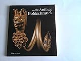 Antiker Goldschmuck, Museumsausgab