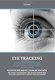 Eye Tracking: A comprehensive g