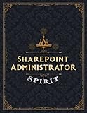 Sharepoint Administrator Spirit Lined Notebook Journal: Notebook for Painting, Drawing, Writing, Doodling or Sketching: 110 Pages (Large, 8.5 x 11 inch, 21.59 x 27.94 cm, A4 size)