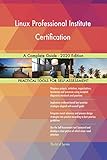 Linux Professional Institute Certification A Complete Guide - 2020 Edition (English Edition)