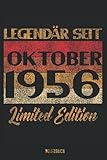 Legendär Seit Oktober 1956 Limited Edition: Notizbuch als lustiges Geschenk zum 65. Geburtstag für Männer und Frauen Jahrgang Oktober 1956 I 120 ... Organizer Schreibheft Planer Tageb