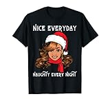 Schwarze Frauen Weihnachten Nett Alltag Naughty Every Night Fun T-S