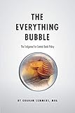 The Everything Bubble: The Endgame For Central Bank Policy