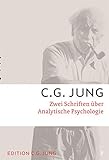 Zwei Schriften über Analytische Psychologie: Gesammelte Werke 7
