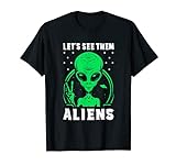Let's See Them Aliens Peace-Zeichen Alien Beings Lover UFO Love T-S