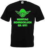 Master Yoda Unisex T-Shirt Star Wars Spruch Montag schrecklich ! Schwarz-XXXXL