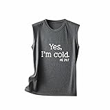 Yes, I'm cold -Tops Damen Sexy Ärmellos Tank Bluse Vintage Bedruckt Oberteile Sommer Tanktop lässiges Ohne Arm T Shirt Weste Teenager Mädchen Retro Muster Hipster Winter Loungewear Unterhemd Top