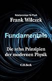 Fundamentals: DIe zehn Prinzipien der modernen Physik