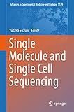 Single Molecule and Single Cell Sequencing (Advances in Experimental Medicine and Biology Book 1129) (English Edition)