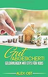 Gut abgesichert: Geldanlagen mit ETFs fü