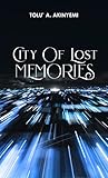 City of Lost Memories (English Edition)