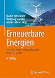 Erneuerbare Energien: Systemtechnik · Wirtschaftlichkeit · Umweltaspek