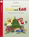 Weihnachten MIT SUSI + EDDI - arrangiert für Violine (eins, Zwei oder DREI Violinen) [Noten/Sheetmusic]