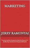 Marketing: Operations Handbook, Management, Leadership, Research, Data, Manager Skills, Processes, Consulting Tools, Supply Chain, Excellence Gap, Smart ... Change & Finance Basics. (English Edition)