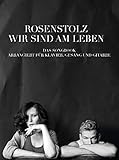 Rosenstolz: Wir Sind Am Leben - Das Songbook: Für Klavier, Gesang, G