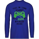 Shirtracer Nerd Geschenke - Heute zocke ich in kurzen Hosen grün - XXL - Royalblau - BCTU005_Herren_Langarm - BCTU005 - Herren Lang
