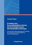 Erstellung einer Konzernkapitalflussrechnung durch Konsolidierung der Einzelkapitalflussrechnungen: Unter besonderer Berücksichtigung der Ermittlung ... Betrieblichen Rechnungswesen und Controlling)