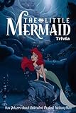 The Little Mermaid Trivia: Fun Quizzes about Animated Musical Fantasy Film: Little Mermaid Fun Q