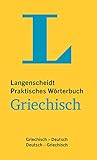 Langenscheidt Praktisches Wörterbuch Griechisch: Griechisch-Deutsch / Deutsch-G