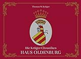 Die Krüger-Chroniken: Haus Oldenburg