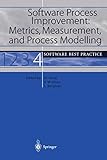 'Software Process Improvement: Metrics, Measurement, and Process Modelling': Software Best Practice 4