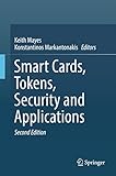 Smart Cards, Tokens, Security and Applications (English Edition)