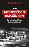 Unter mysteriösen Umständen: Die politischen Morde der S