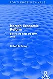 Korean Economic Reform: Before and Since the 1997 Crisis (Routledge Revivals)