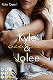 Golden Goal: Kyle & Jolee (Virginia Kings 1): Knisternde Sports Romance über die unerwartete College-Liebe zwischen einem Fußballstar und einer Streb