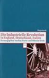 Die Industrielle Revolution in England, Deutschland, I