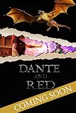 Dante and Red: Dragon Shifters' Hoard book 3 - a paranormal urban fantasy adventure (English Edition)