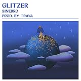 Glitzer [Explicit]