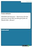 Weltbild und Literatur – Motivation für das Interesse an der Welt am Beispiel John de Mandevilles „Reisen“