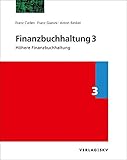 Finanzbuchhaltung 3 - Höhere Finanzbuchhaltung, Bundle: Bundle: Theorie und Aufgaben sowie Lösungen inkl. PDF