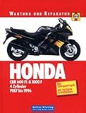 Honda CBR 600 F1 & 1000 F: 4 Zylinder 1987 bis 1996